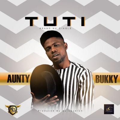 Tuti - Aunty Bukky (Prod. By DJ Coublon) 1 unnamed