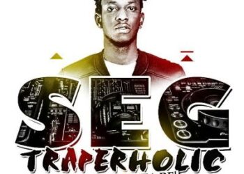 SEG Traperholic Mixtape ART