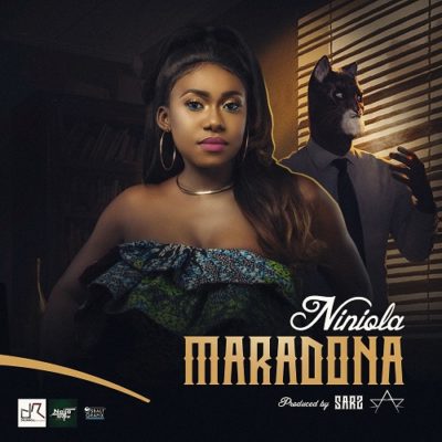 Niniola - Maradona (PROD. BY SARZ) 1 width=400