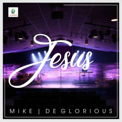 AUDIO+VIDEO: Mike & Deglorious - Jesus 1 width=400