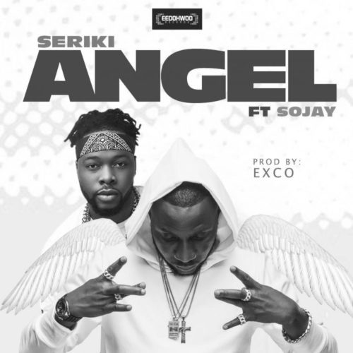 Seriki - Angel ft. Sojay 1 width=500