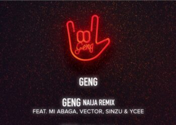 Mayorkun – "Geng" ft. M.I Abaga, Vector, Sinzu, Ycee (Naija Remix)