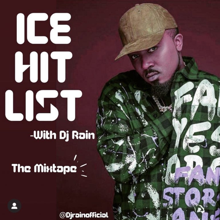 DJ Rain - Ice Hit List (Best Of Ice Prince) Mixtape 1 DJ