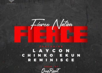 Laycon Chinko Ekun Reminisce Fierce Lyrics