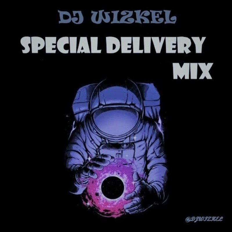 Mixtape Dj Wizkel - Special Delivery (Motivational Mix) 1 Dj