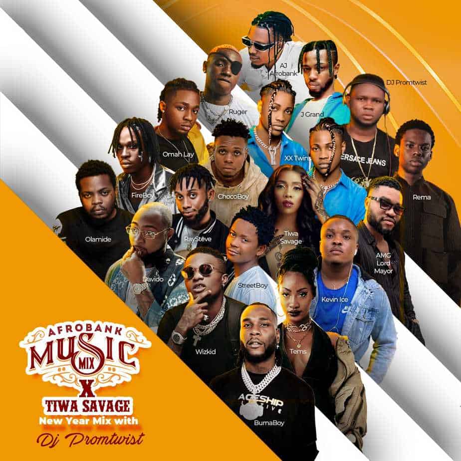 Mixtape Afrobank Music X Tiwa Savage New Year Mix With DJ Promtwist 1 width=1181