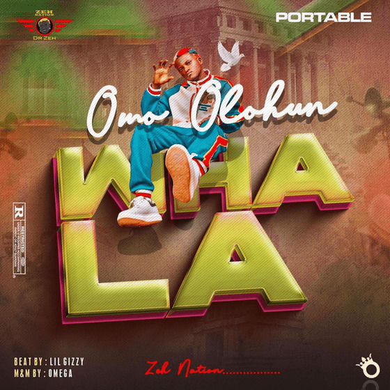 Portable - Omo Olohun Wahala 1 Portable