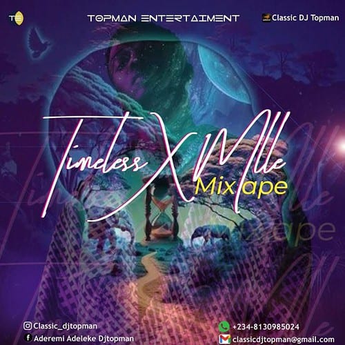 Classic DJ Topman - Timeless X MLLE Mixtape 1 Classic