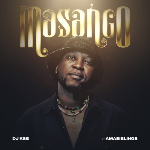 DJ KSB & AmaSiblings - Masango
