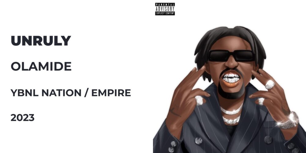 Olamide’s Unruly Hits 150 Million Streams on Spotify