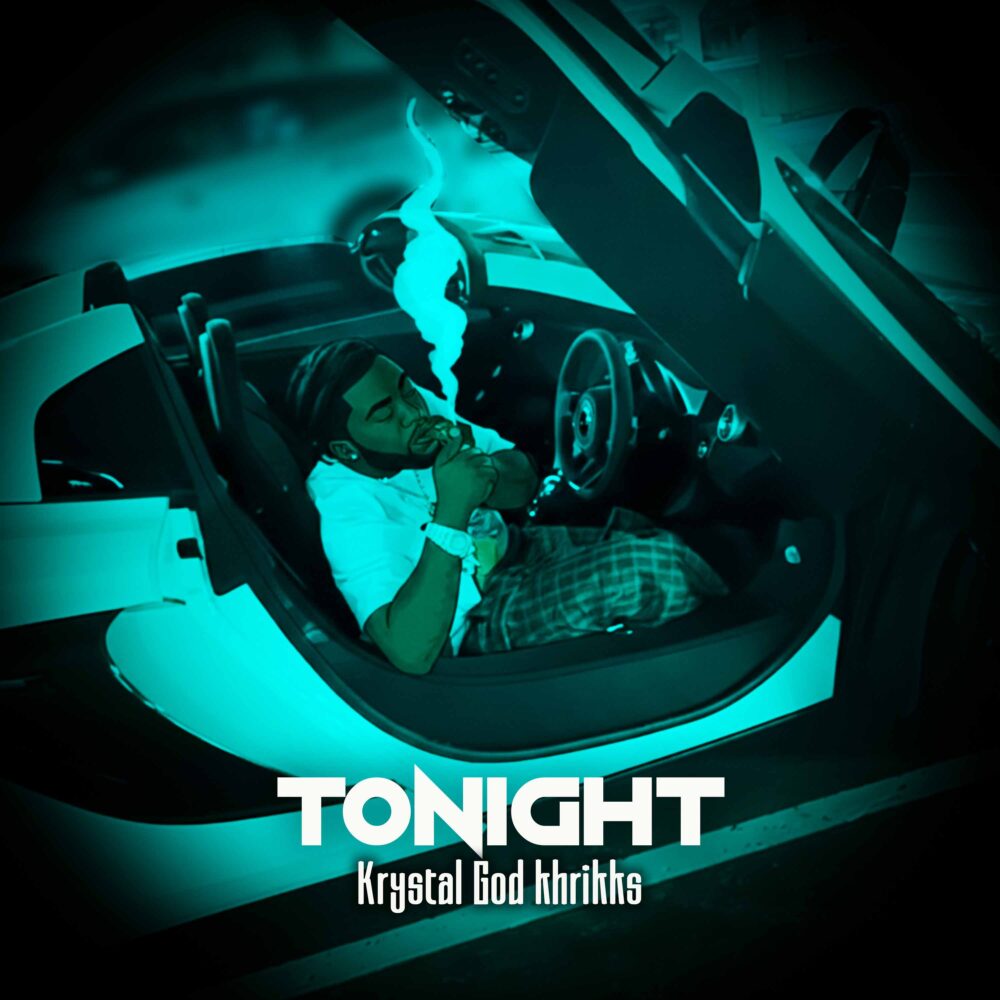 Krystal God Khrikks – Tonight (Download) 1 tonight kriks
