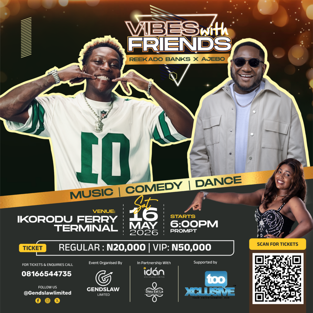 Vibes With Friends Presents: Reekado Banks & Ajebo “The Raja of Comedy”