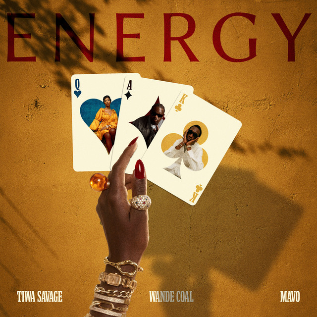 Tiwa Savage, Mavo & Wande Coal - Energy 6 Energy Tiwa Savage Mavo Wande Coal