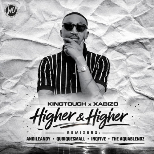 KingTouch, Xabizo – Higher And Higher (R3MIX PVCK)
