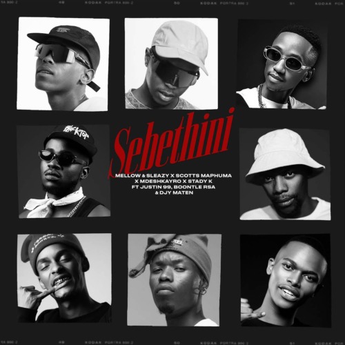 Mellow & Sleazy, Scotts Maphuma, Mdeshkayro & Stady K – Sebethini ft. Justin99, BoontleRSA & Djy Ma’Ten
