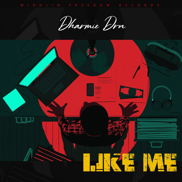 Dharmie DRN Drops Motivational Afro-Street Anthem “Like Me”