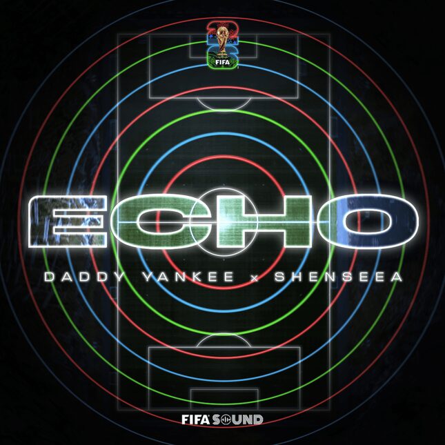 Daddy Yankee & Shenseea – Echo