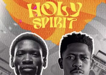 Khael & Moses Bliss - Holy Spirit Lyrics 2 Khael & Moses Bliss - Holy Spirit