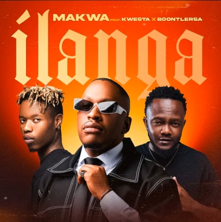 Makwa – iLanga ft. Kwesta & Boontle RSA